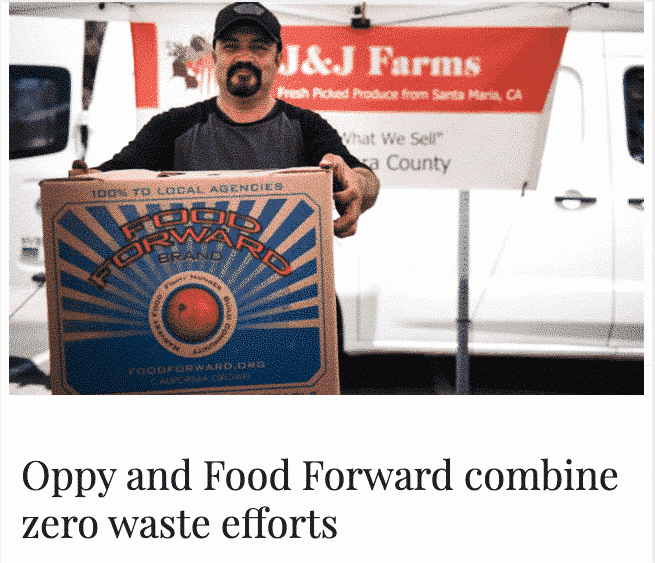 Image of man holding box of Food Forward produce with text reading "Oppy and Food Forward combine zero waste efforts"